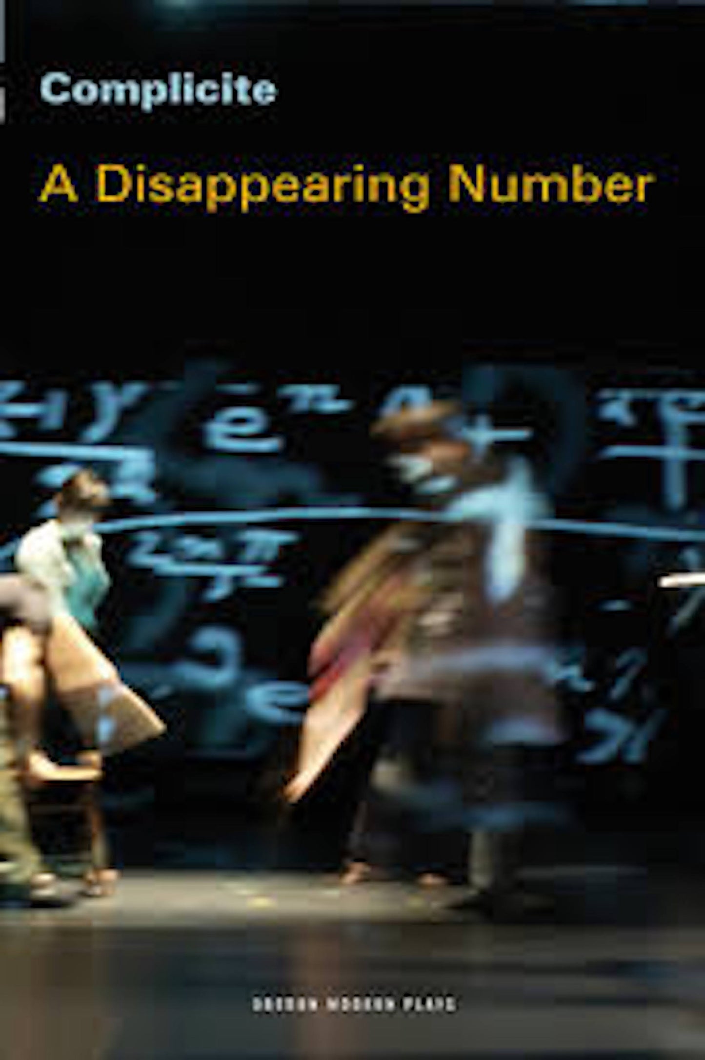 A Disappearing Number Playtext